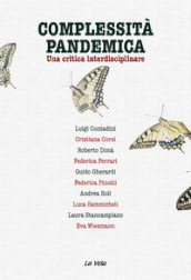 Complessità pandemica. Una critica interdisciplinare