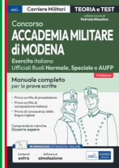 Concorso Accademia militare di Modena. Ufficiali Esercito italiano. Teoria e test per le prove scritte. Con software di simulazione