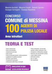 Concorso Comune di Messina 100 agenti di Polizia Locale. Area istruttori. Teoria e test