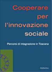 Cooperare per l innovazione sociale