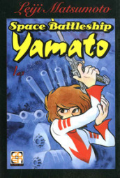 Corazzata spaziale Yamato. Vol. 1