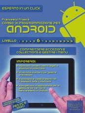 Corso di programmazione per Android - Livello 6