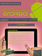 Corso di programmazione per Android - Livello 11
