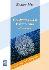 Criminologia e psichiatria forense