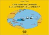 Cristoforo Colombo e la scoperta dell America