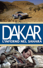 Dakar. L inferno nel Sahara