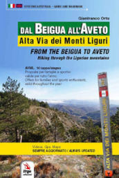 Dal Beigua all Aveto-From the Beigua to Aveto. Ediz. bilingue. Con QR code