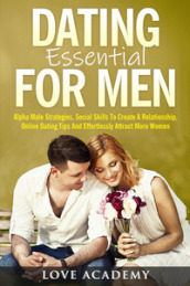Dating essential for men