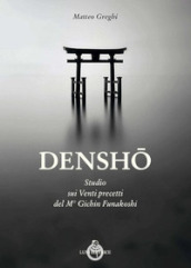 Densho. Studio dei venti principi del maestro Funakoshi