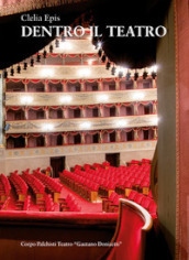 Dentro il teatro. I palchisti tra teatro Riccardi e teatro Donizetti