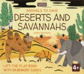 Deserts and savannahs. Animals to save. Ediz. a colori. Con 28 memory cards