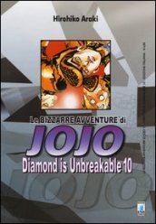 Diamond is unbreakable. Le bizzarre avventure di Jojo. 10.