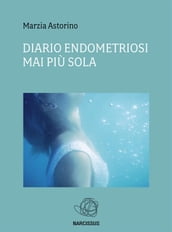 Diario Endometriosi-Mai più sola