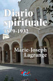 Diario spirituale. 1879-1932. Nuova ediz.