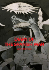 Diary of the spanish war. Nuova ediz.