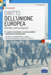 Diritto dell Unione Europea. Per esami universitari, concorsi pubblici e abilitazioni professionali. Con espansione online