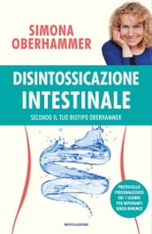 Disintossicazione intestinale secondo il tuo biotipo Oberhammer