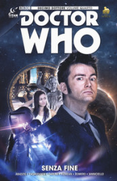 Doctor Who. Decimo dottore. 4: Senza fine