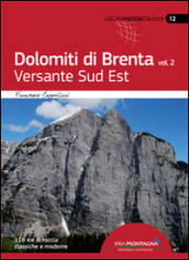 Dolomiti di Brenta. 2: Versante Sud Est