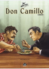 Don Camillo a fumetti. 9-12: Miseria-La «Volante»-Sul fiume-Cronaca spicciola