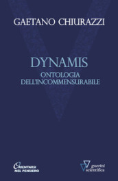 Dynamis. Ontologia dell incommensurabile