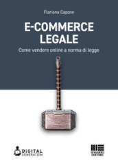 E-commerce legale. Come vendere online a norma di legge