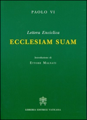 Ecclesiam suam. Lettera enciclica