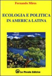Ecologia e politica in America latina