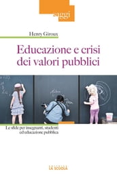 Educazione e crisi dei valori pubblici