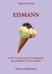 Eismann. 1979: un gelataio in Germania