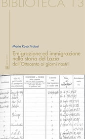 Emigrazione ed immigrazione nella storia del Lazio dall Ottocento ai giorni nostri