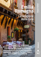 Emilia Romagna. La religione della cura