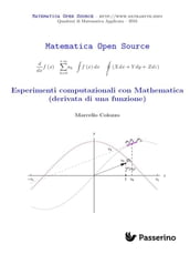 Esperimenti computazionali con Mathematica (derivata di una funzione)