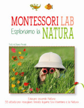 Esploriamo la natura. Montessori Lab