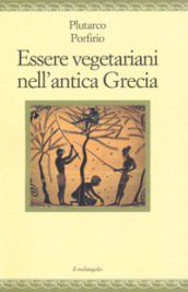 Essere vegetariani nell antica Grecia