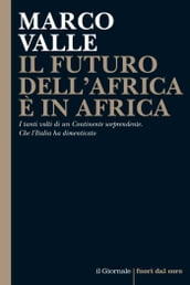 IL FUTURO DELL AFRICA È IN AFRICA