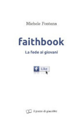 Faithbook. La fede ai giovani