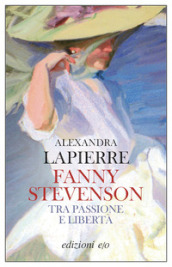 Fanny Stevenson. Tra passione e libertà