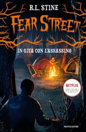 Fear Street - In gita con l assassino