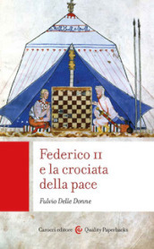 Federico II e la crociata della pace