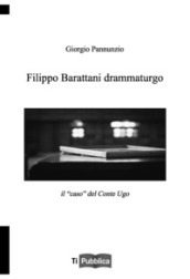 Filippo Barattani drammaturgo. Il «caso» del Conte Ugo