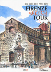 Firenze sketch tour. Ediz. a colori