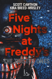 Five nights at Freddy s. The twisted ones. 2.