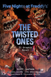 Five nights at Freddy s. The twisted ones. Il graphic novel