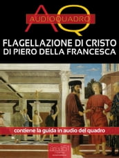 Flagellazione di Cristo di Piero Della Francesca