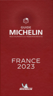 France 2023. Guide Michelin. Restaurants & hébergements