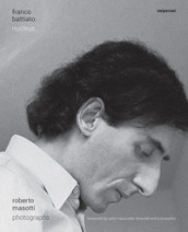 Franco Battiato. Nucleus. Ediz. illustrata