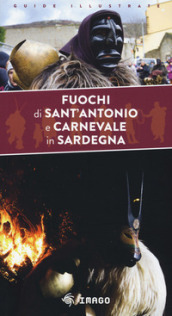 Fuochi di Sant Antonio e Carnevale in Sardegna