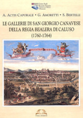 Le Gallerie di San Giorgio Canavese