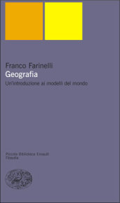 Geografia. Un introduzione ai modelli del mondo